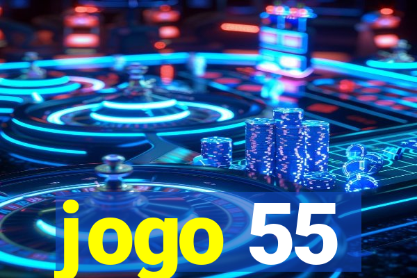 jogo 55